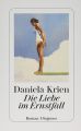 Daniela Krien – Die Liebe im Ernstfall