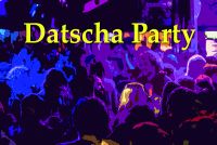 Datscha Party – Es ist wieder soweit
