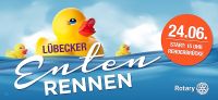 6. Lübecker ENTENRENNEN am 24.6.23 zugunsten „Schwimmen lernen mit Sandra Völker“