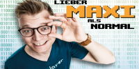 „Maxi Gstettenbauer – Lieber Maxi als normal“