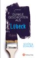 Ole Nissen – Dunkle Geschichten aus Lübeck