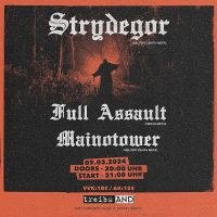Strydegor, Support: Full Assault & Mainotower