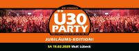 Original Ü30-Party – Jubiläumskonzert mit Max & Friends – Der Partyspaß für alle ab 30!